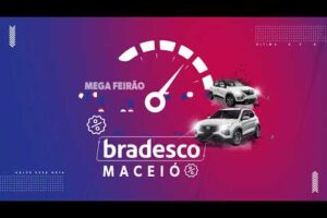 MAIOR MEGA FEIRÃO DE SEMINOVOS BRADESCO MACEIÓ ESTÁ CHEGANDO!