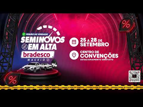 Mega Feirão de Seminovos Bradesco em Maceió | 25 a 28 de setembro